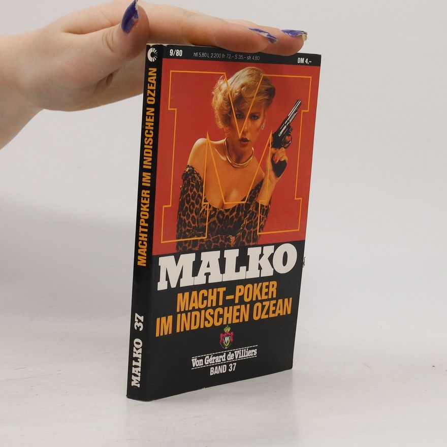 Gérard de Villiers Malko 37. Machtpoker im indischen Ozean