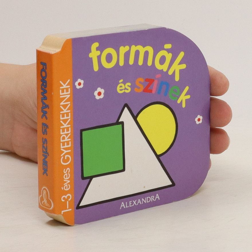 Collectif d'auteurs Formák és színek