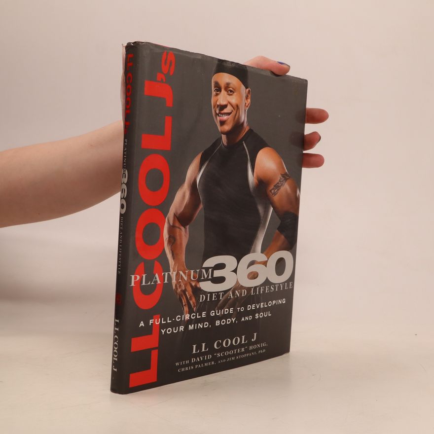LL Cool J LL Cool J's Platinum 360 Diet and Lifestyle
