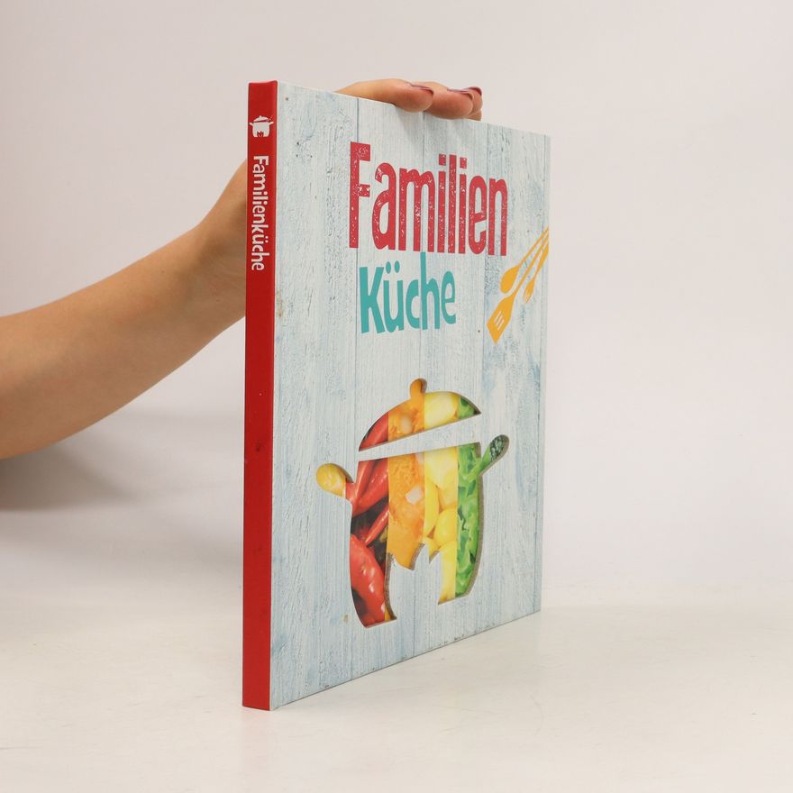 Kolektiv autorů Familien Küche