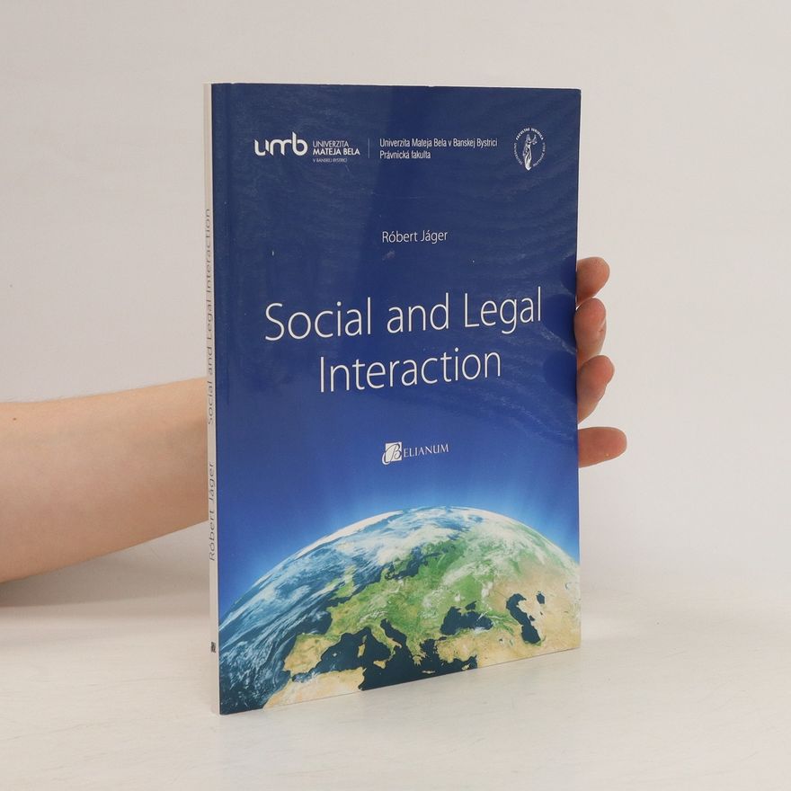 Robert Jáger Social and Legal Interaction