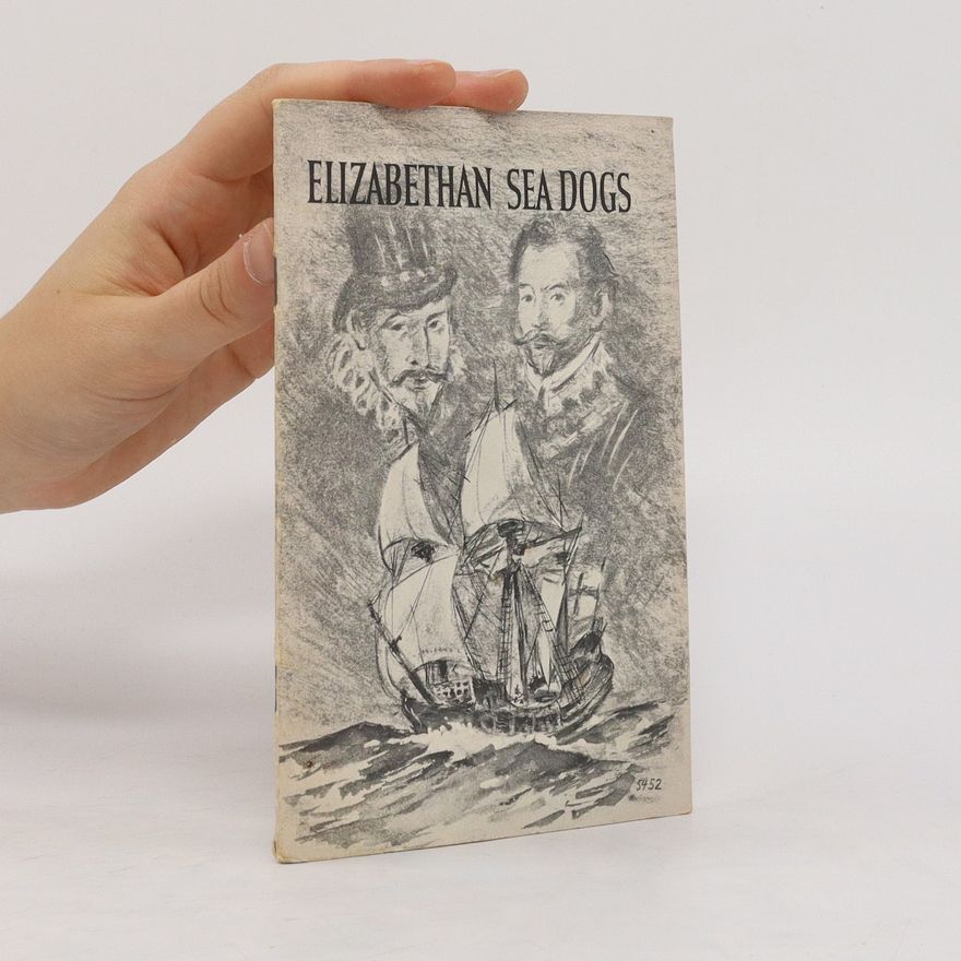 H.B.Wilson Elizabetan Sea Dogs