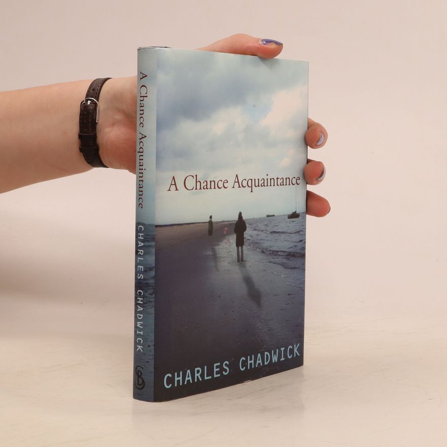Charles Chadwick A Chance Acquaintance