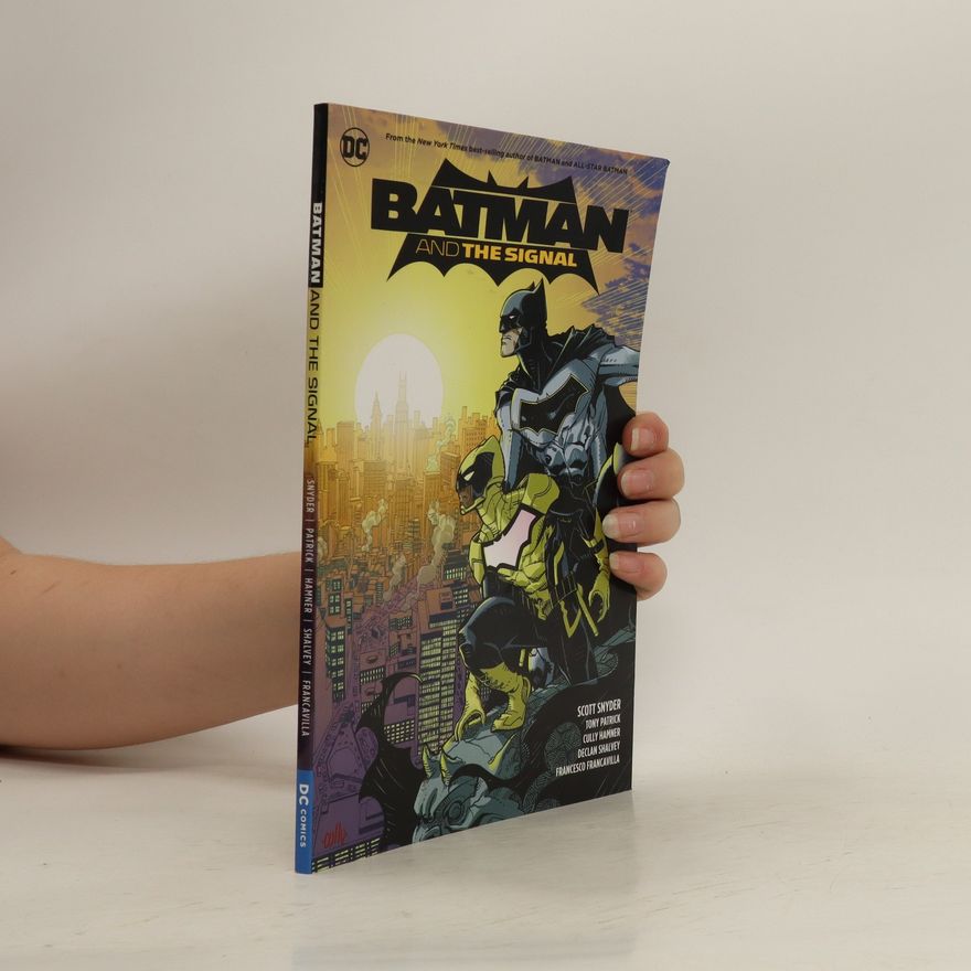 Tony Patrick Batman and the Signal