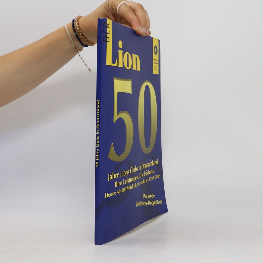 Autorenkollektiv 50 Jahre Lions in Deutschland