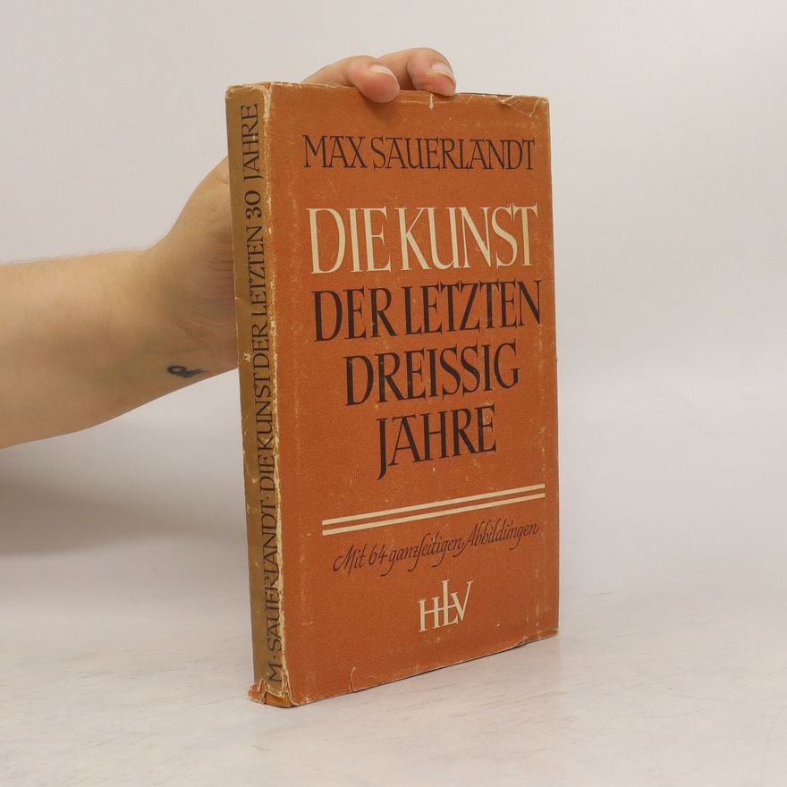 M. Sauerlandt Die Kunst Der Letzten 30 Jahre