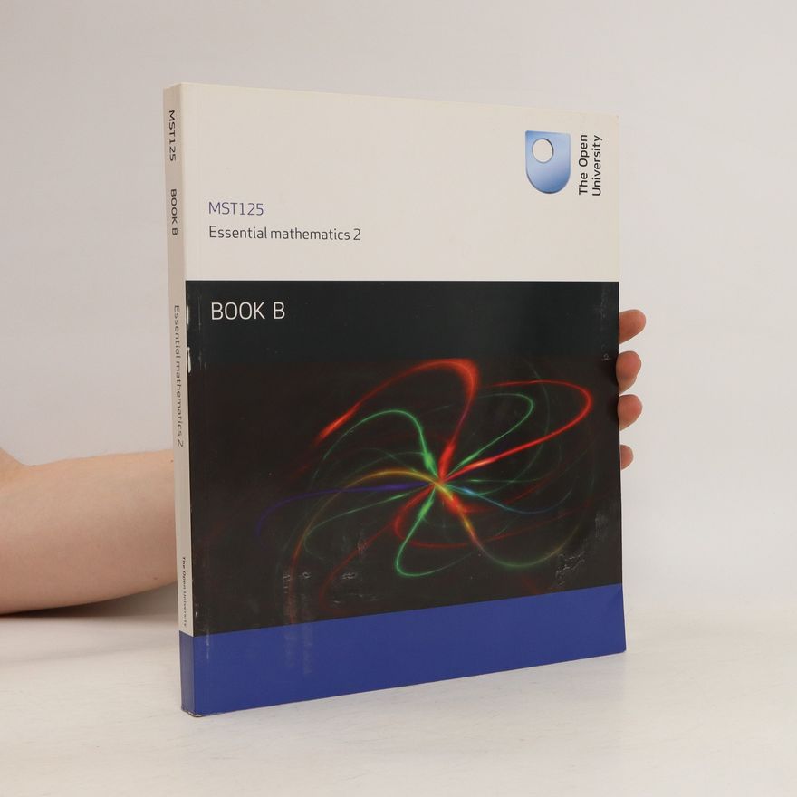 Kolektiv autorů MST125 Essential mathematics 2. Book B