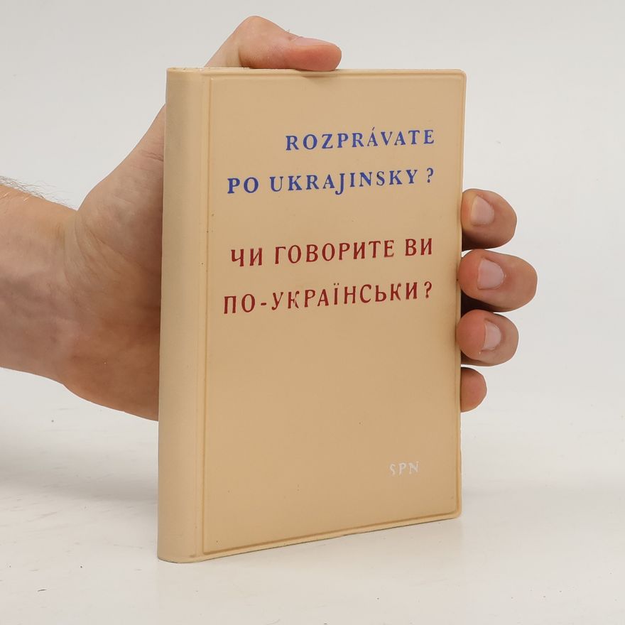 Auteurscollectief Rozprávate po ukrajinsky? Чи говорите ви по-українськи?