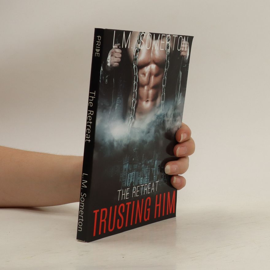 L. M. Somerton Trusting Him
