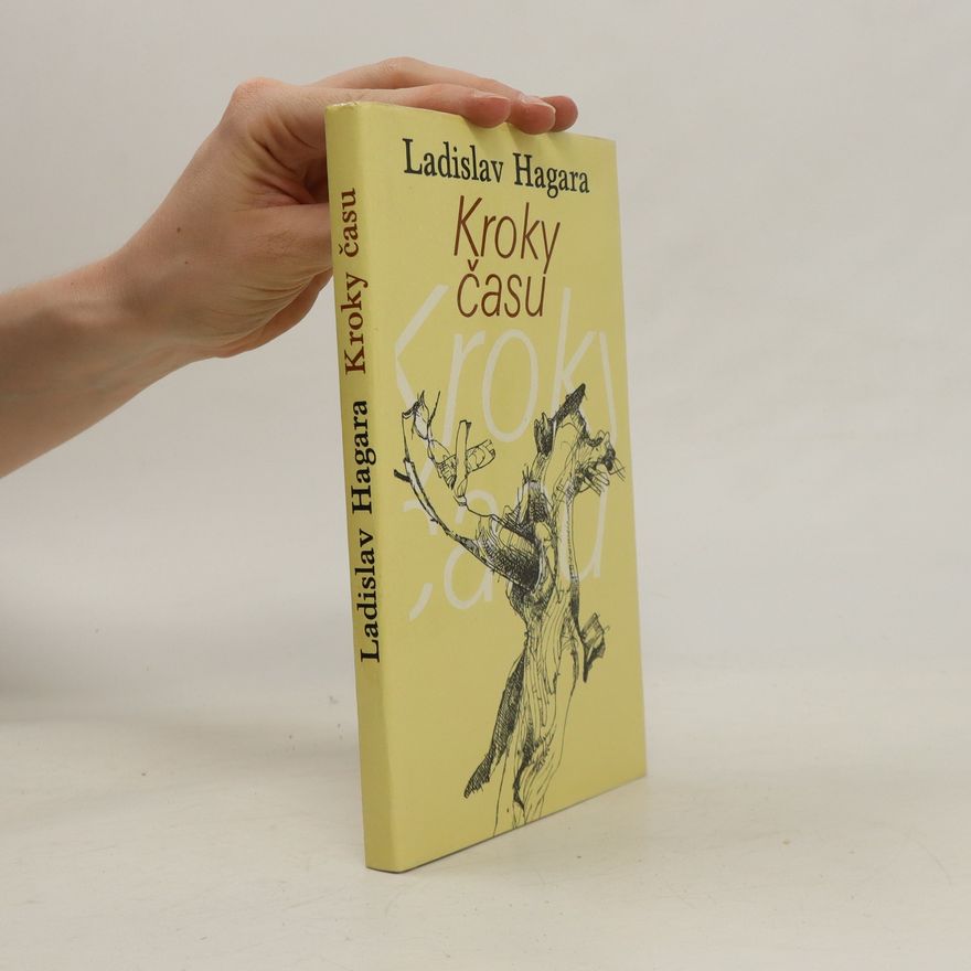 Ladislav Hagara Kroky času