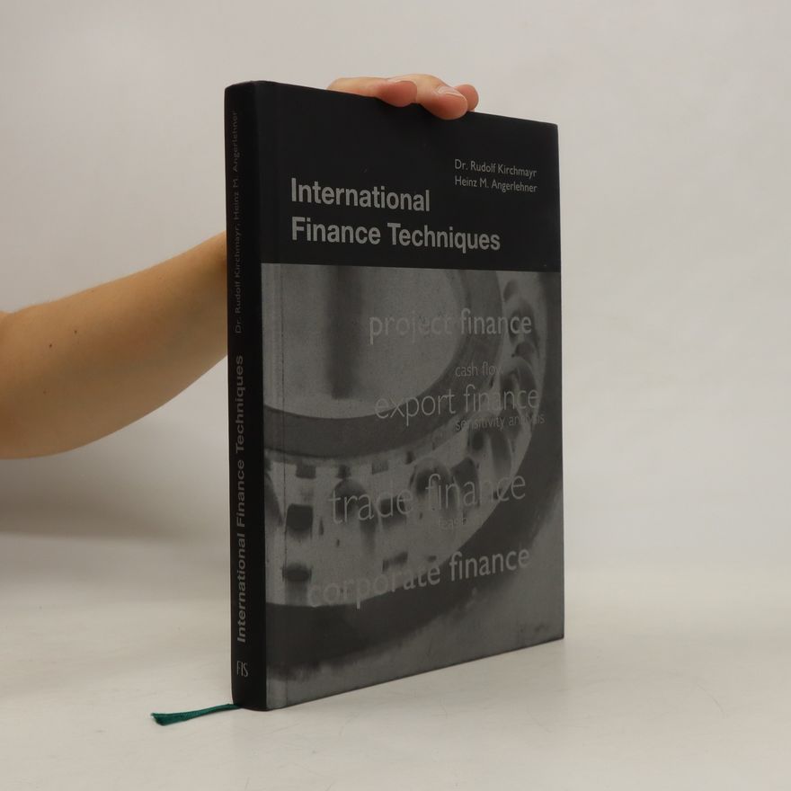Rudolf Kirchmayr International Finance Techniques