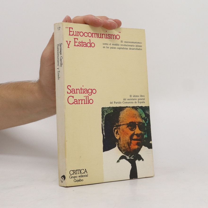 Santiago Carrillo Eurocomunismo y estado