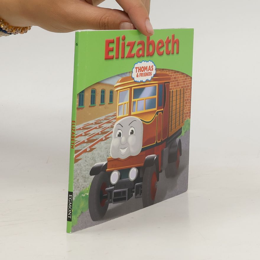 Autorenkollektiv Thomas & Friends. Elizabeth