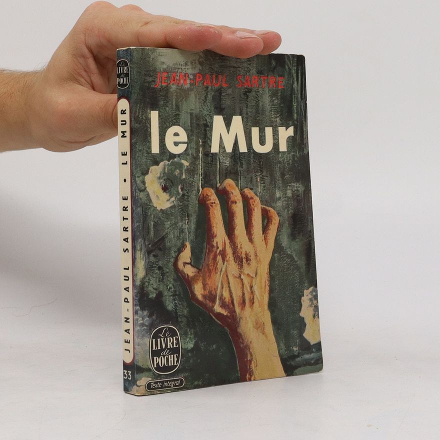 Jean-Paul Sartre Le Mur