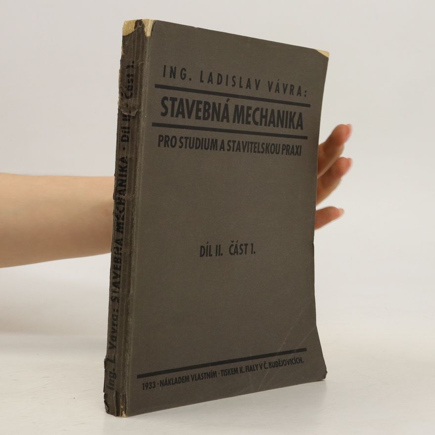 Vávra Ladislav Stavebná mechanika. Dílu II část 1.
