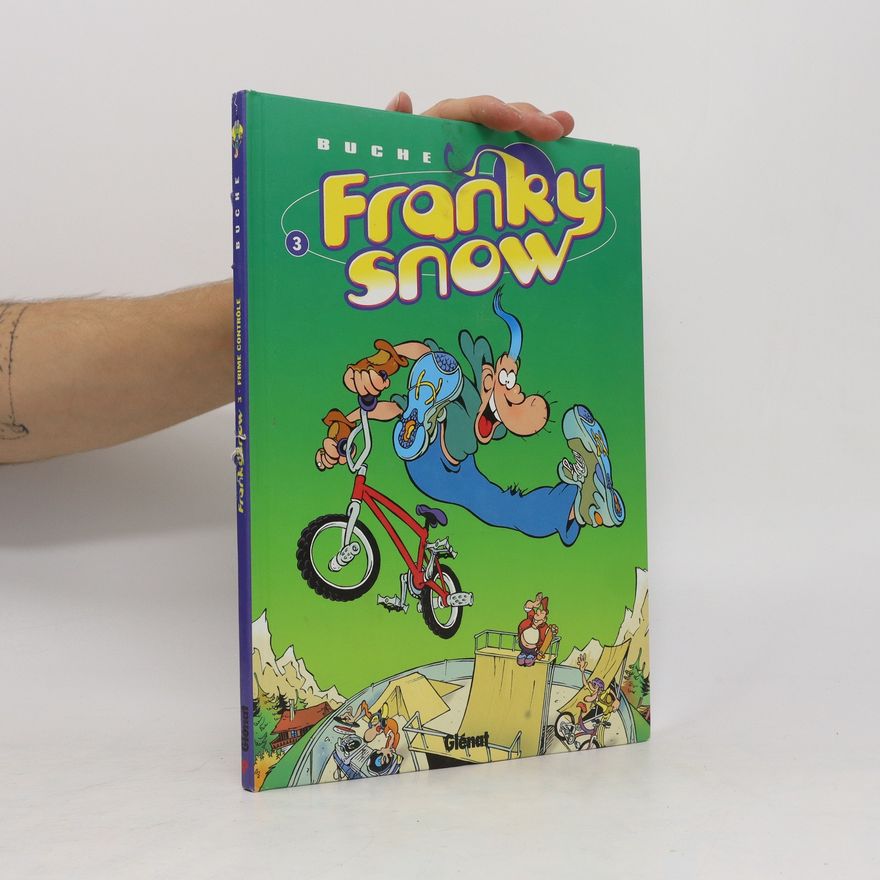 Various authors Franky Snow, tome 3