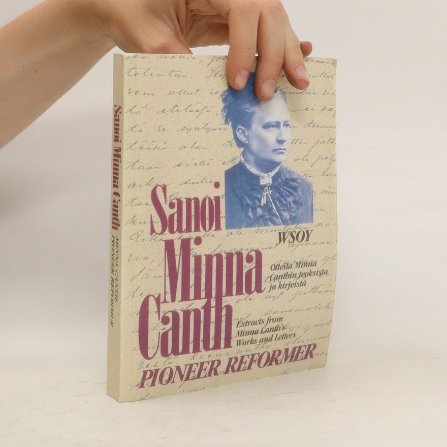 Minna Canth Pioneer Reformer