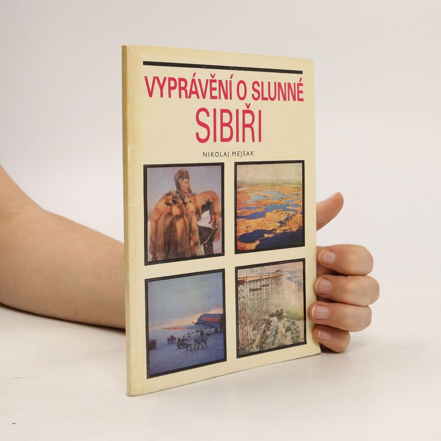 Nikolaj Mejsak Vyprávění o slunné Sibiři