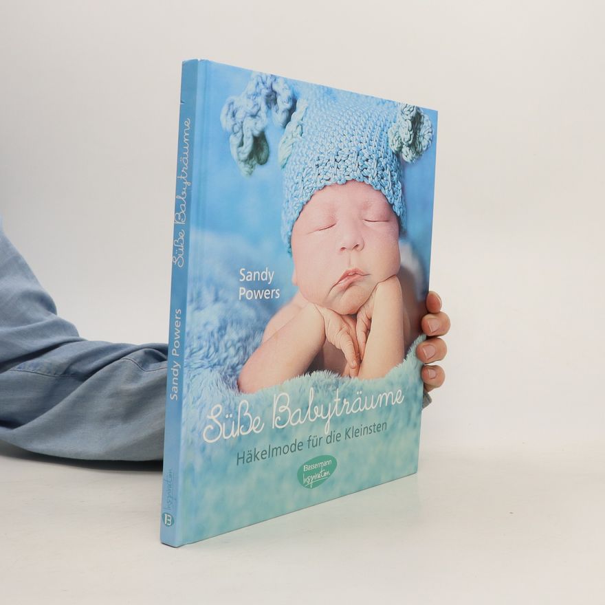 Sandy Powers Süße Babyträume
