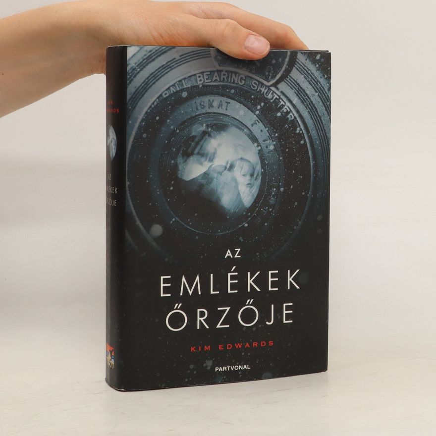 Kim Edwards Az emlékek örzöje