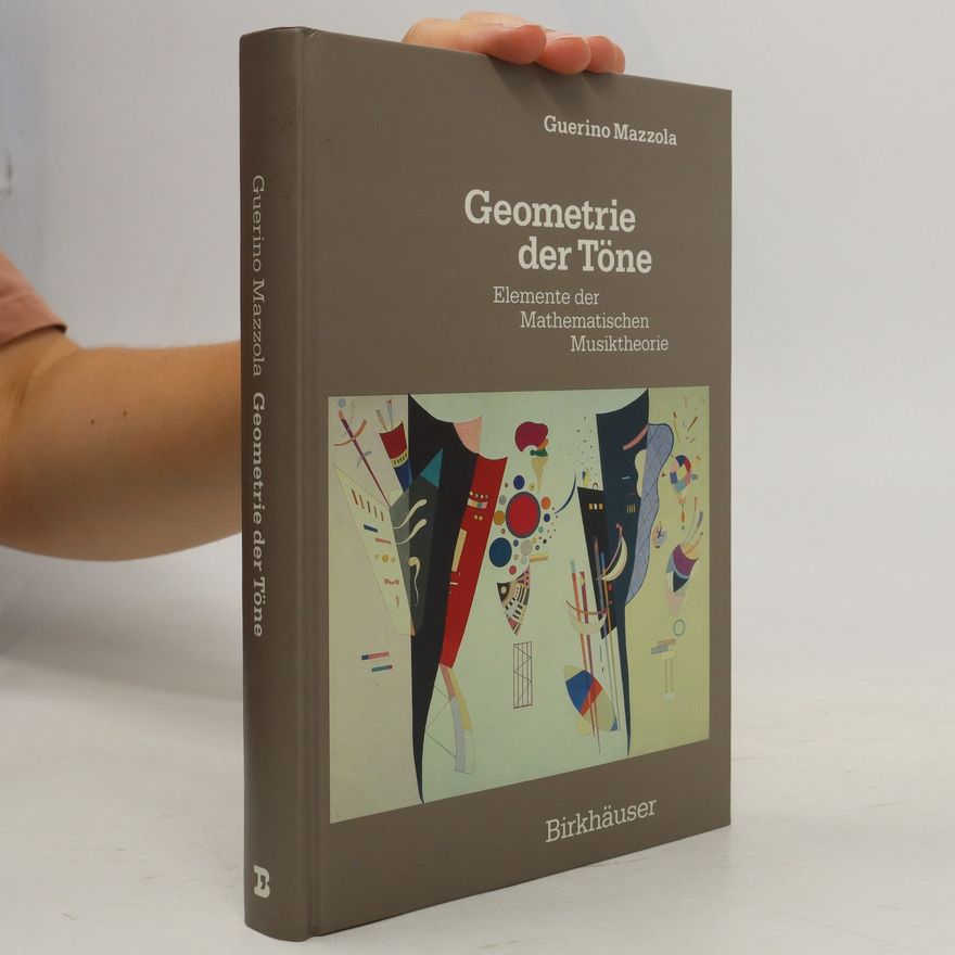 Guerino Mazzola Geometrie der Töne