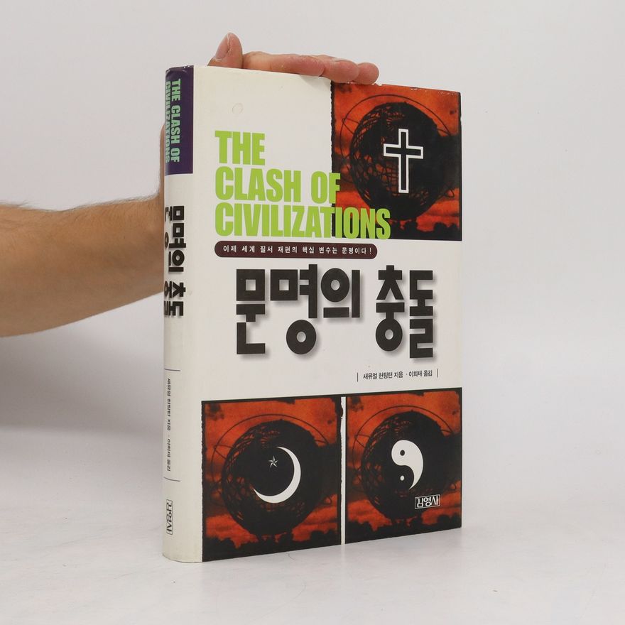 Auteurscollectief The Clash of Civilizations. 문명의 충돌