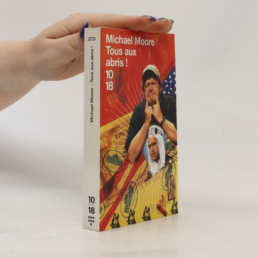 Michael Moore Tous aux abris!