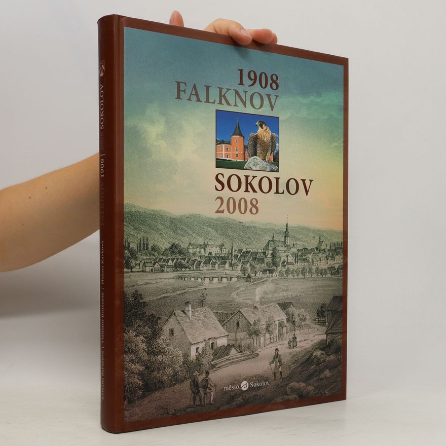 Romana Beranová Vaicová Sokolov = Falknov: 1908-2008
