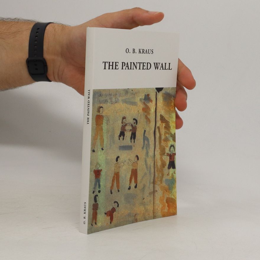 Otto B. Kraus The Painted Wall