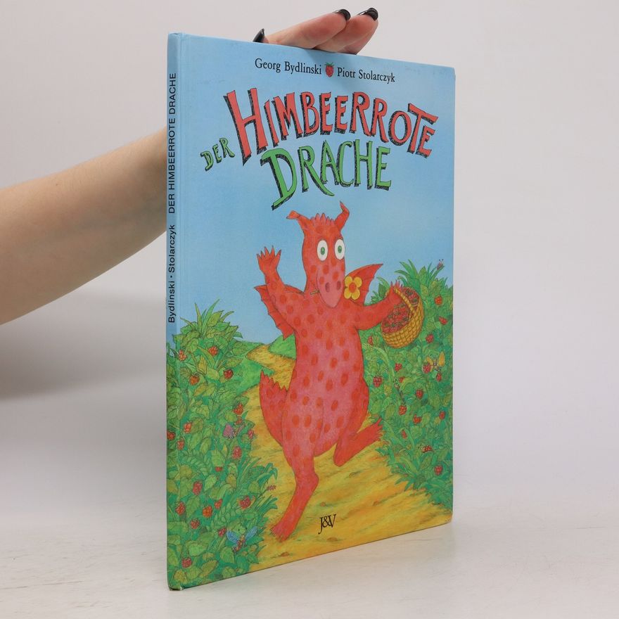 Georg Bydlinski Der himbeerrote Drache