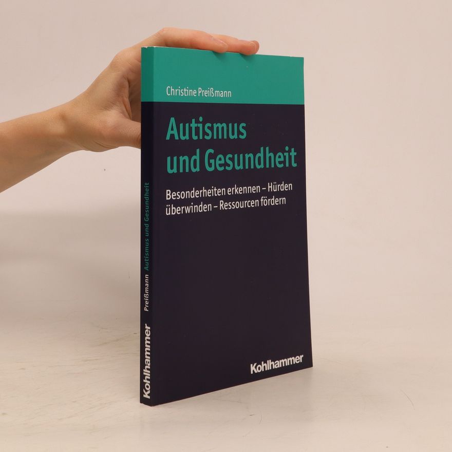Christine Preißmann Autismus und Gesundheit