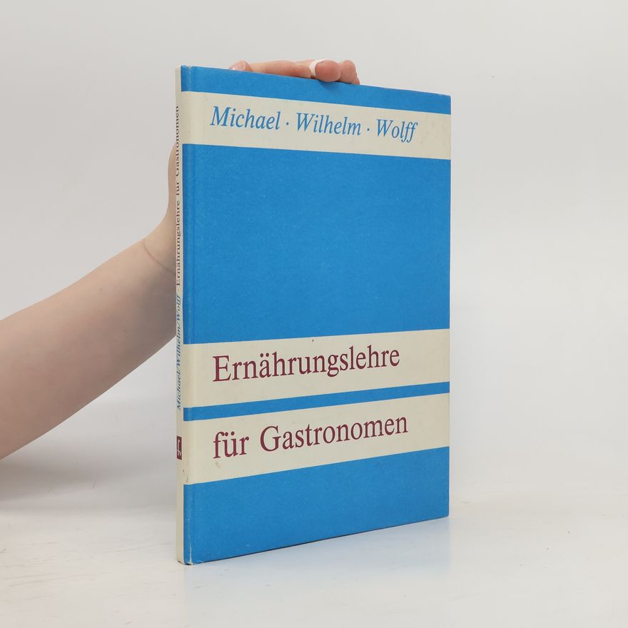 Kurt Michael Ernährungslehre für Gastronomen