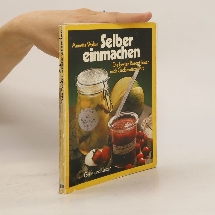 Annette Wolter Selber einmachen