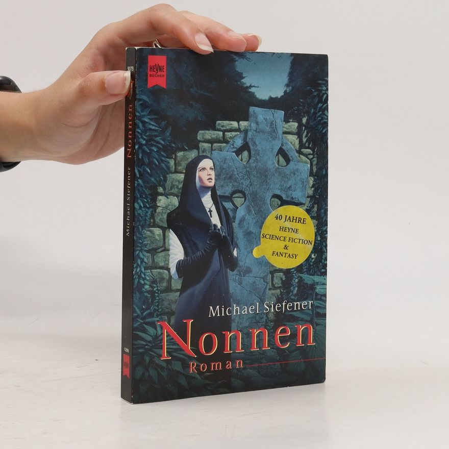 Michael Siefener Nonnen
