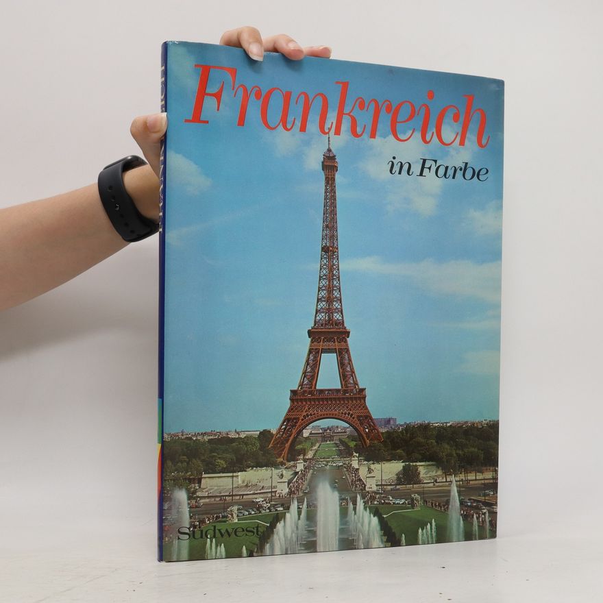 Autorenkollektiv Frankreich in Farbe