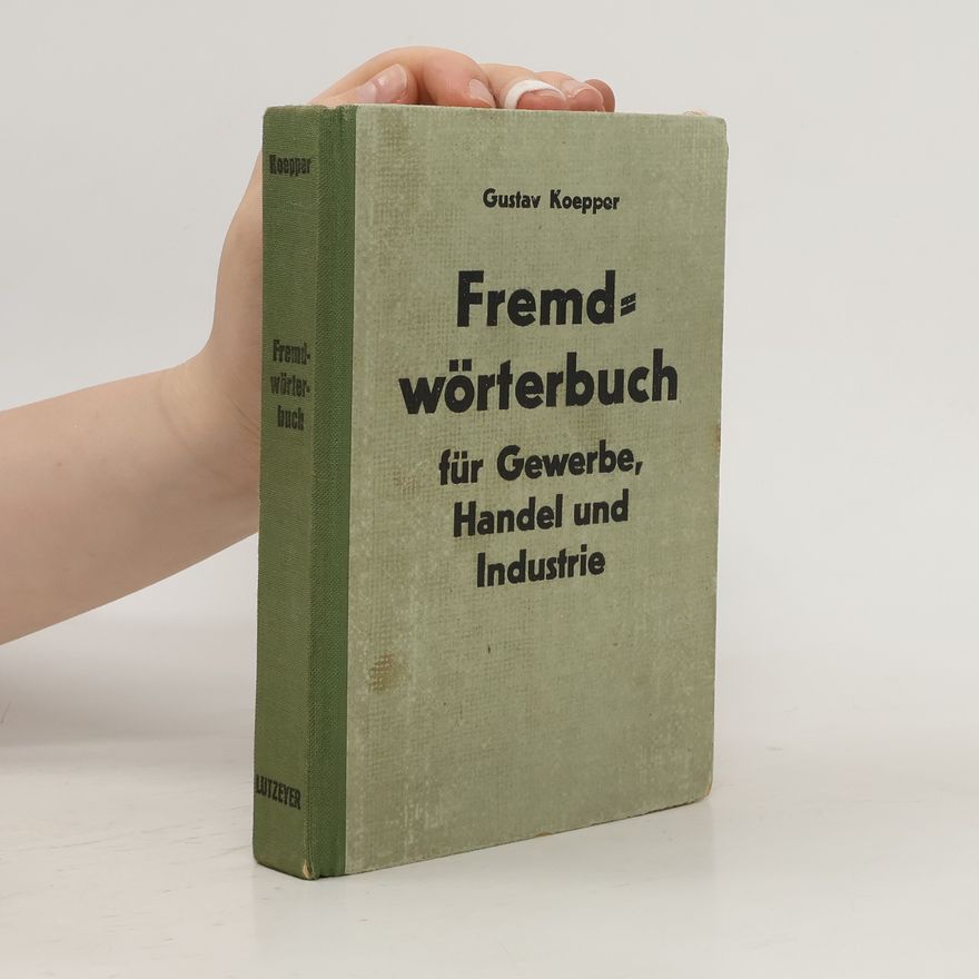 Gustav Koepper Fremdwörterbuch