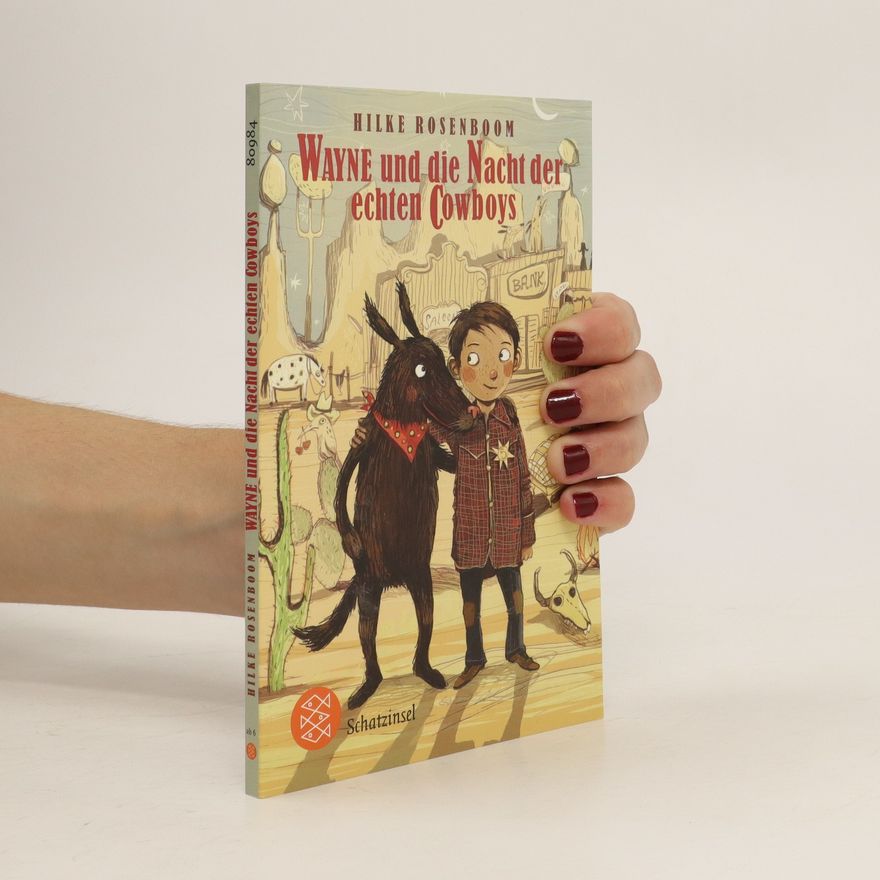 Hilke Rosenboom Wayne und die Nacht der echten Cowboys