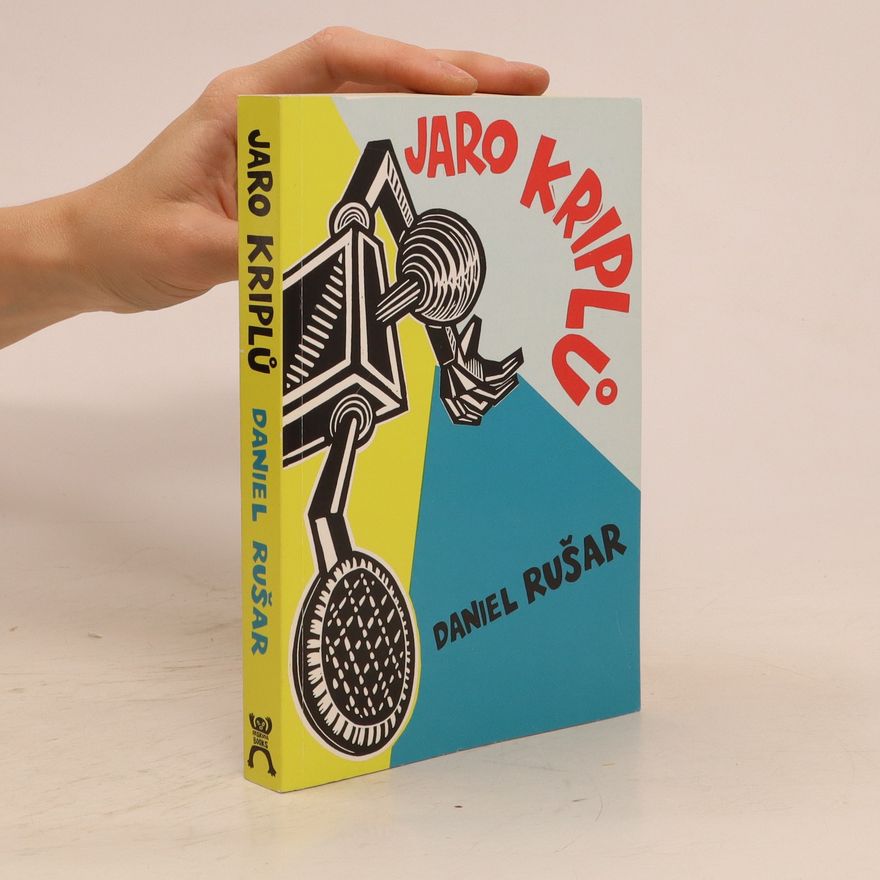 Daniel Rušar Jaro kriplů