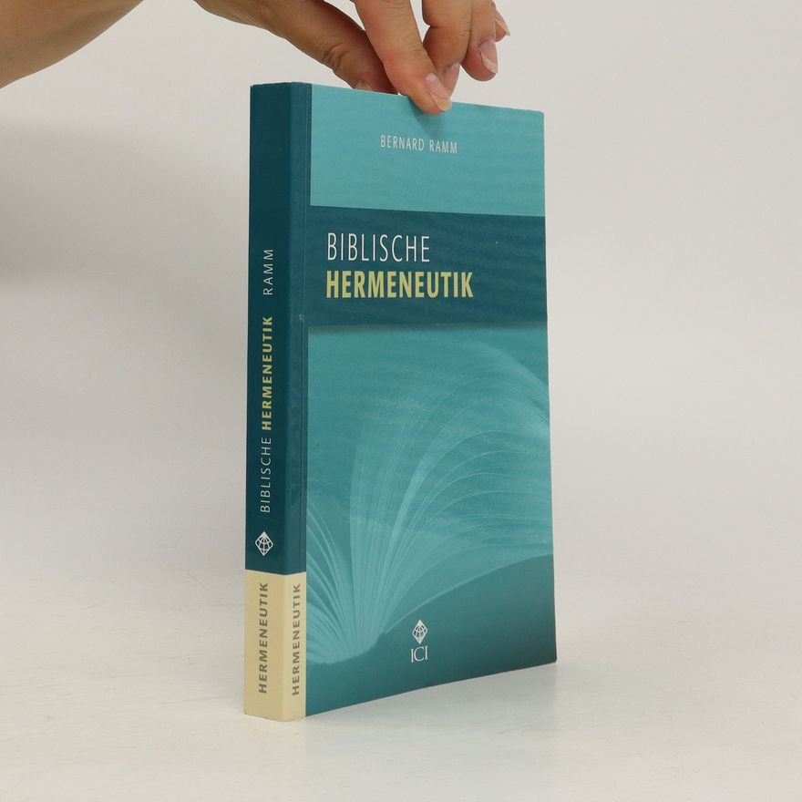 Bernard Ramm Biblische hermeneutik