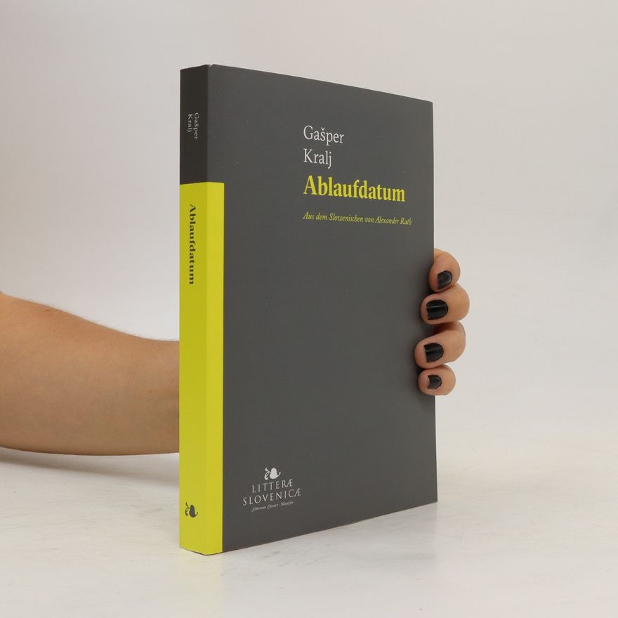 Gašper Kralj Ablaufdatum