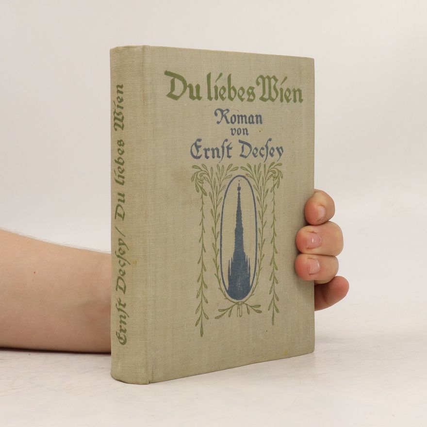 Ernst Décsey Du liebes Wien