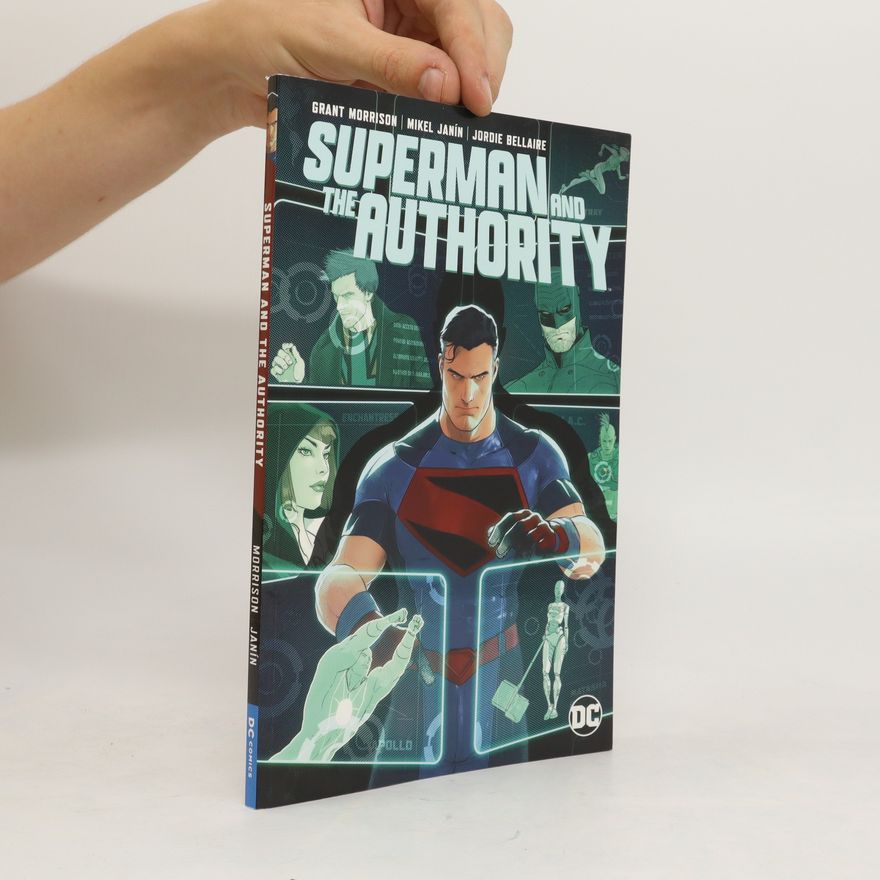 Grant Morrison Superman and the Authority
