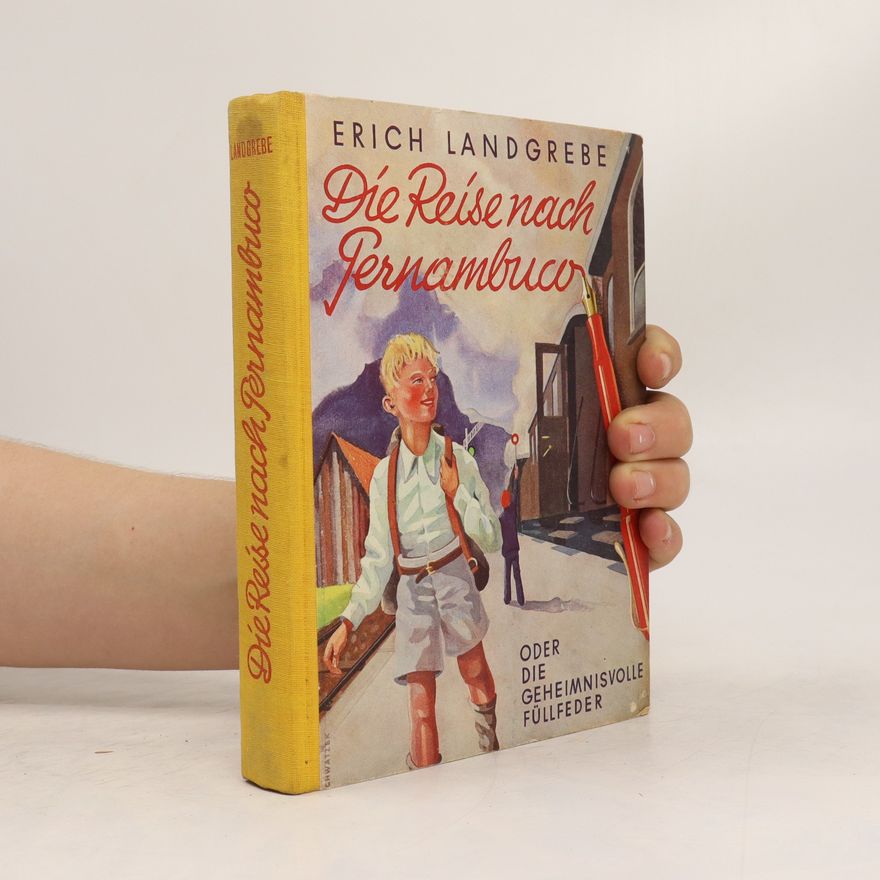 Erich Landgrebe Die Reise nach Pernambuco