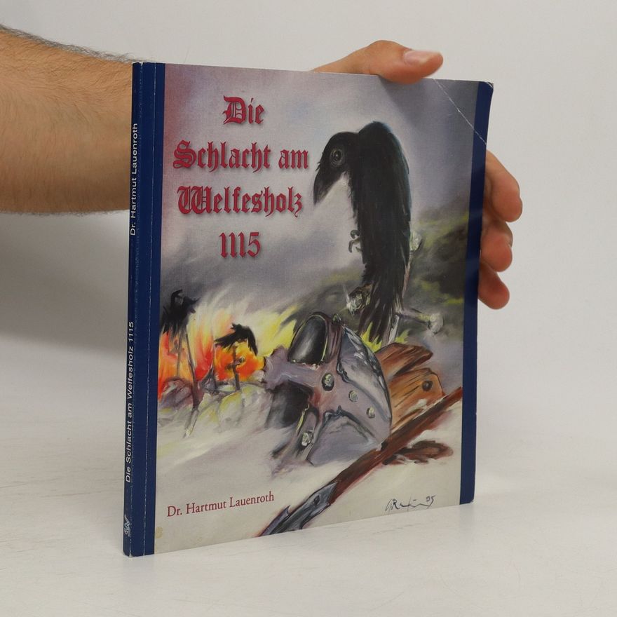 Hartmut Lauenroth Die Schlacht am Welfesholz 1115