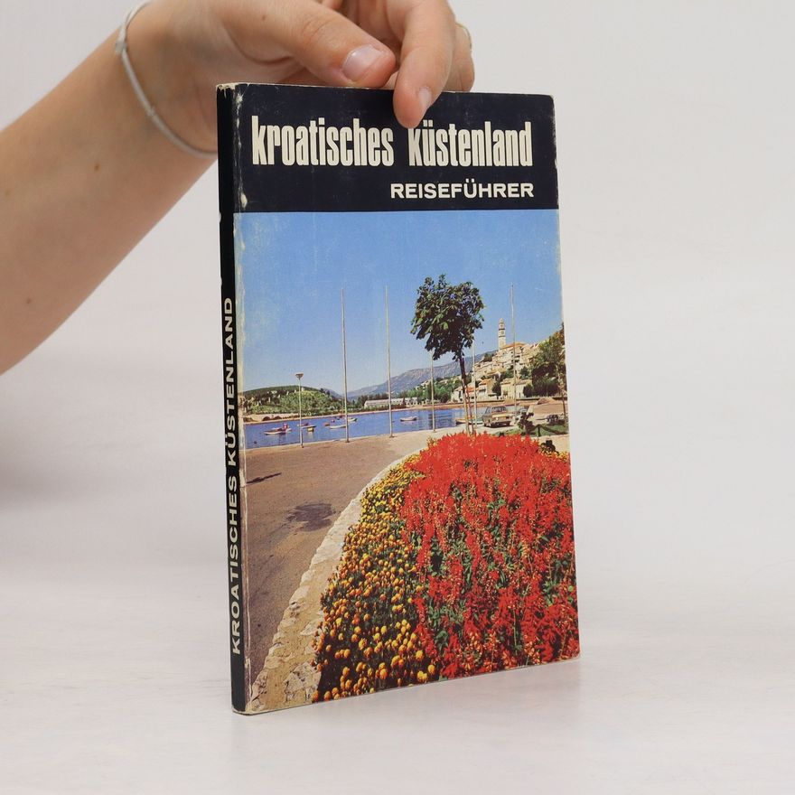 Marija Plohl Kroatische Küstenstädte. Reiseführer