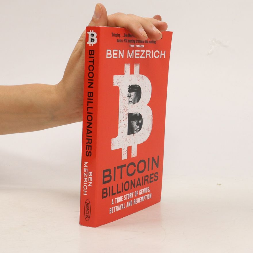 Ben Mezrich Bitcoin Billionaires