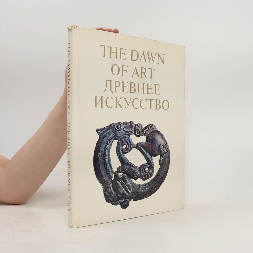 Kolektiv autorů The Dawn of Art. Древнее искусство