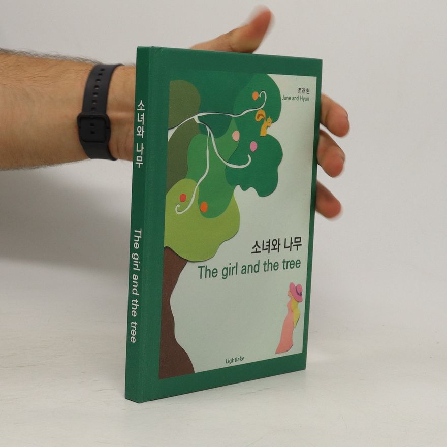 Auteurscollectief 소녀와 나무. The Girl and the Tree