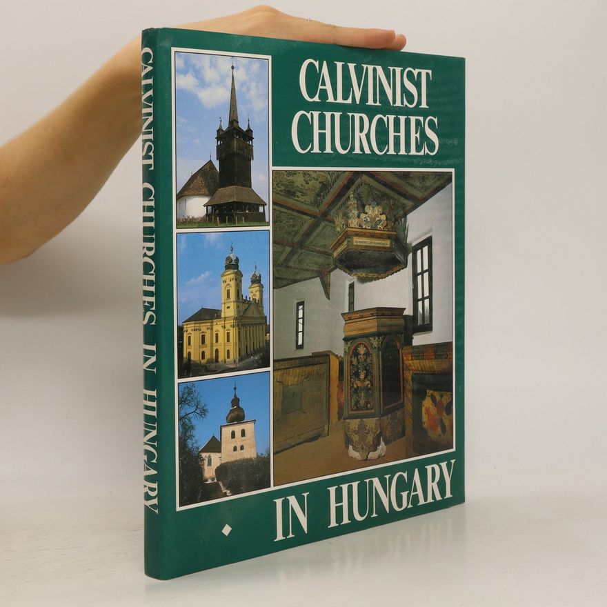 Auteurscollectief Calvinist Churches in Hungary