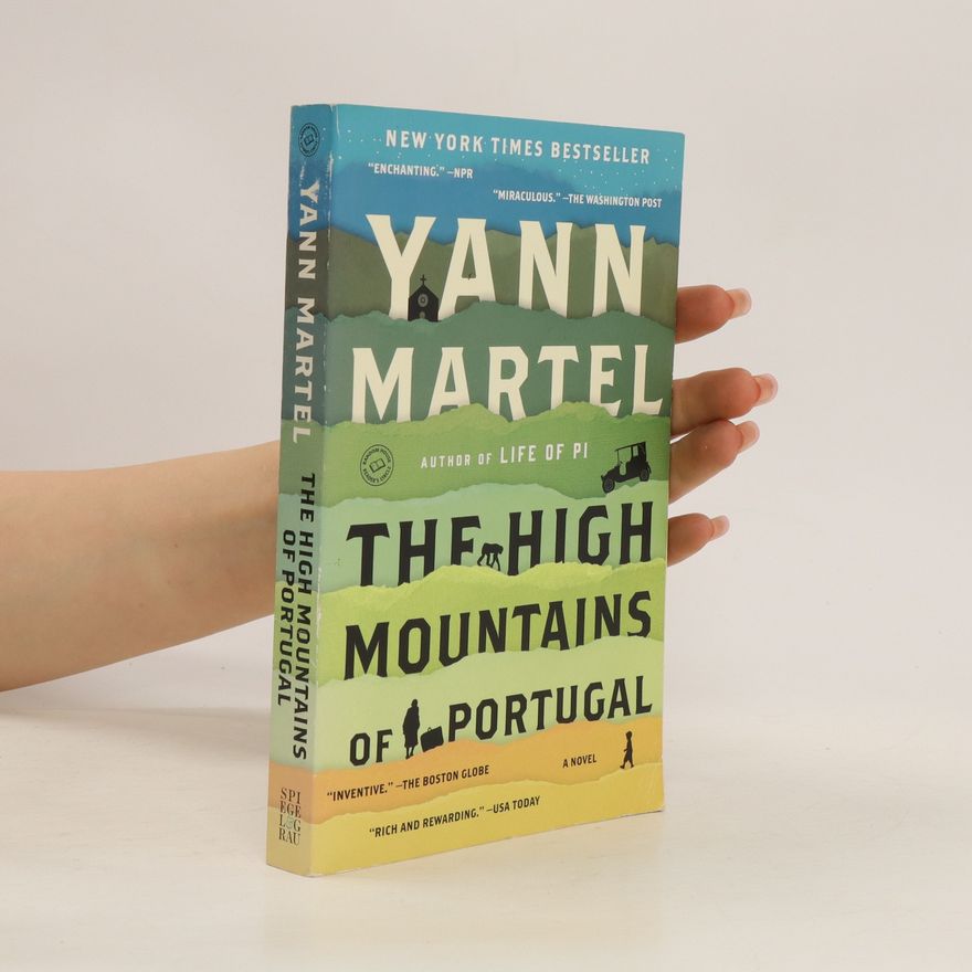Yann Martel The High Mountains of Portugal